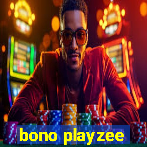 bono playzee